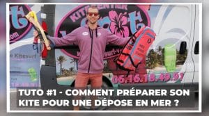 comment greer son kite pour une depose bateau comment greer son kite pour une depose bateau